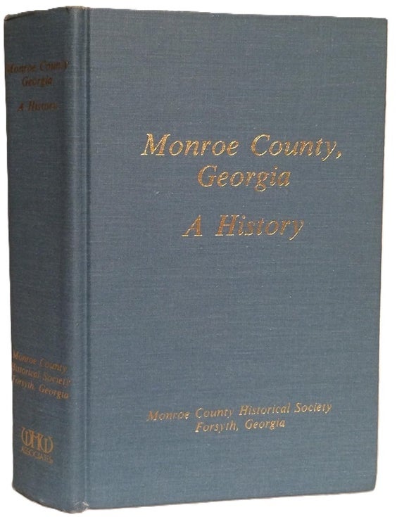 Item #7698 Monroe County, Georgia: A History