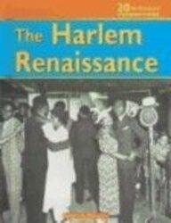 Item #783 The Harlem Renaissance. Adam Schaefer.