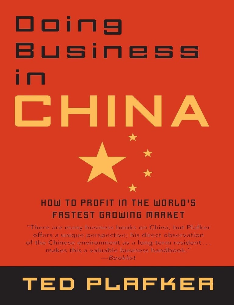 Item #7976 Doing Business in China: how to profit in the world's fastest growing market. Ted Plafker.