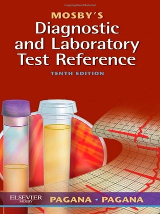 Mosby's Diagnostic and Laboratory Test Reference, 10th Edition