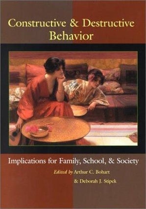 Item #918 Constructive & Destructive Behavior Implications for Family, School, & Society....