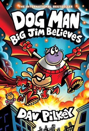 Item #991 Dog Man: Big Jim Believes: a Graphic Novel (Dog Man #14): from the Creator of Captain...
